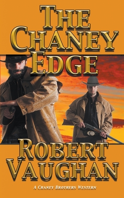 The Chaney Edge - Vaughan, Robert