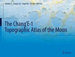 The Chang'e-1 Topographic Atlas of the Moon
