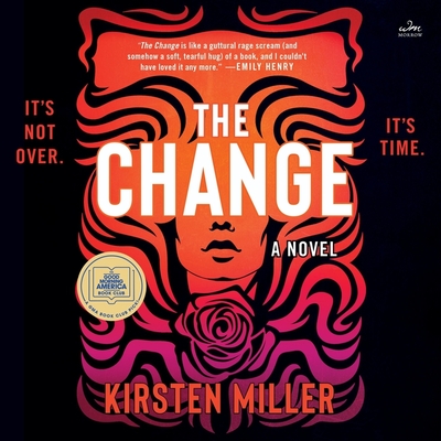 The Change - Miller, Kirsten, and Lavoy, January (Read by)