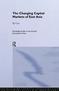 The Changing Capital Markets of East Asia