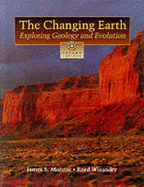 The Changing Earth (International Version) (with In-Terra-Active 2.0 CD-ROM): Exploring Geology and Evolutions - Monroe, James S, and Wicander, Reed