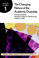 The Changing Nature of the Academic Deanship: Ashe-Eric Higher Education Research Report