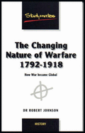 The Changing Nature of Warfare: How War Became Global