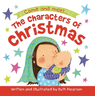 The Characters of Christmas Board Book