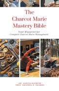 The Charcot Marie Tooth Disease Mastery Bible: Your Blueprint for Complete Charcot Marie Tooth Disease Management