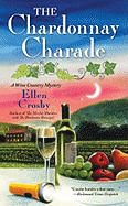 The Chardonnay Charade - Crosby, Ellen