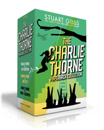 The Charlie Thorne Paperback Collection (Boxed Set): Charlie Thorne and the Last Equation; Charlie Thorne and the Lost City; Charlie Thorne and the Curse of Cleopatra