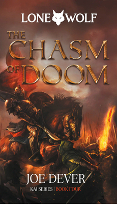 The Chasm of Doom: Lone Wolf #4 - Dever, Joe