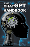 The ChatGPT Handbook