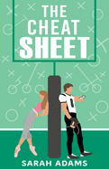 The Cheat Sheet: A Romantic Comedy