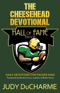 The Cheesehead Devotional: Hall of Fame Edition