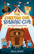 The Cheetah Cub Running Club: An American Adventure