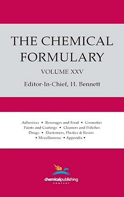 The Chemical Formulary, Volume 25 - Bennett, H