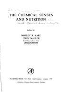 The Chemical Senses and Nutrition - Kare, Morley Richard