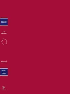 The Chemistry of 1,2,3-Thiadiazoles, Volume 62 - Bakulev, Vasiliy A, and Dehaen, Wim, and Taylor, Edward C (Editor)