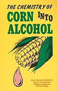 The Chemistry of Corn Into Alcohol