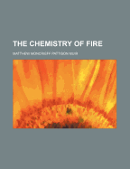 The Chemistry of Fire