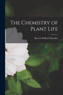 The Chemistry of Plant Life