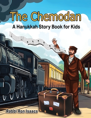 The Chemodan: A Hanukkah Story Book for Kids - Isaacs, Ron