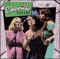 The Chenille Sisters - The Chenille Sisters