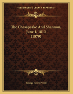 The Chesapeake and Shannon, June 1, 1813 (1879)