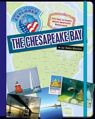 The Chesapeake Bay - Marsico, Katie