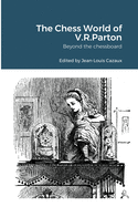 The Chess World of V.R.Parton: Beyond the chessboard