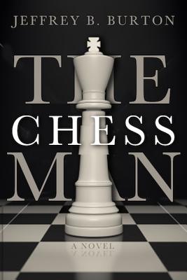 The Chessman - Burton, Jeffrey B