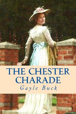 The Chester Charade - Buck, Gayle