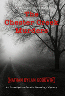 The Chester Creek Murders: An Investigative Genetic Genealogy Mystery