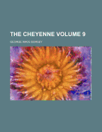 The Cheyenne Volume 9