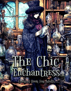 The Chic Enchantress: Step into a World of Style, Magic, and Color