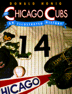 The Chicago Cubs: An Illustrated History