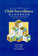 The Child Surveillance Handbook, Second Edition