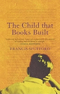 The Child that Books Built