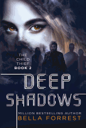The Child Thief 2: Deep Shadows