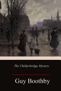 The Childerbridge Mystery