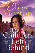 The Children Left Behind: A gritty and heartwarming wartime Liverpool saga