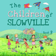 The Children of Slowville - Book 2: English Edition