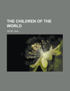 The Children of the World