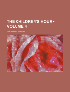 The Children's Hour (Volume 4)