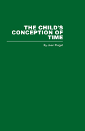 The Child's Conception of Time