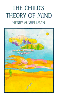 The Child's Theory of Mind - Wellman, Henry M