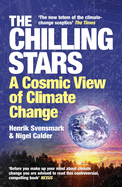 The Chilling Stars: A New Theory of Climate Change