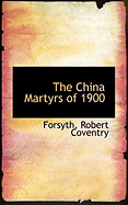 The China Martyrs of 1900