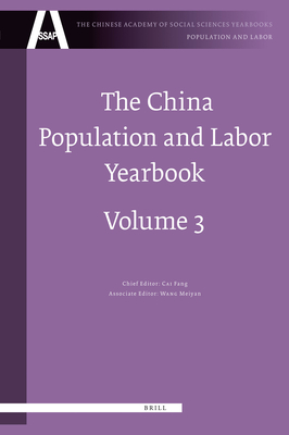 The China Population and Labor Yearbook, Volume 3 - Cai, Fang (Editor)