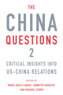 The China Questions 2: Critical Insights Into Us-China Relations