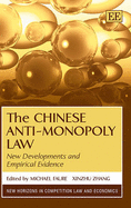 The Chinese Anti-Monopoly Law: New Developments and Empirical Evidence - Faure, Michael (Editor), and Zhang, Xinzhu (Editor)