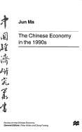 The Chinese Economy in the 1990s