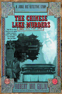 The Chinese Lake Murders: A Judge Dee Detective Story